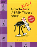 How to Blitz! Abrsm Theory Grade 1 (2018 Revised)-9781785589355