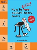 How to Blitz! Abrsm Theory Grade 3 (2018 Revised)-9781785589379
