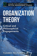 Organization Theory : Critical and Philosophical Engagements-9781785609466