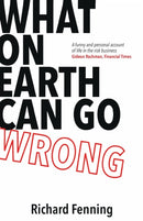What on Earth Can Go Wrong?