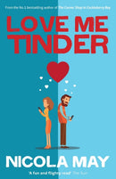 Love Me Tinder : A 21st Century Romance-9781785633300