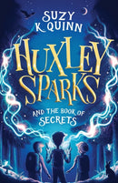 Huxley Sparks and the Book of Secrets-9781785633317
