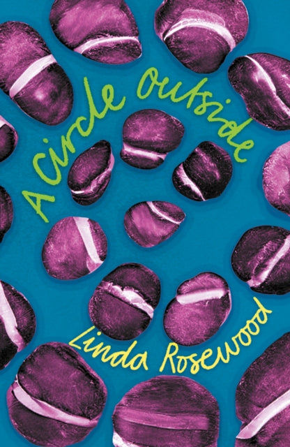 A Circle Outside : a subversive comedy of manners set in a commune of lesbian witches in Eighties California-9781785634284