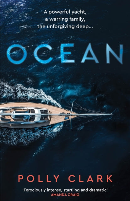 Ocean : The new novel from the prize-winning author of Larchfield-9781785634468