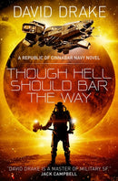 Though Hell Should Bar the Way  (The Republic of Cinnabar Navy series