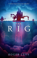 The Rig-9781785655630