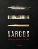 The Art and Making of Narcos-9781785659089