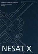 North European Symposium for Archaeological Textiles X-9781785701566
