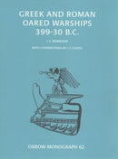 Greek and Roman Oared Warships 399-30BC-9781785704017