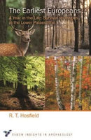 The Earliest Europeans - A Year in the Life : Survival Strategies in the Lower Palaeolithic-9781785707612