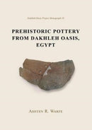 Prehistoric Pottery from Dakhleh Oasis, Egypt-9781785708244