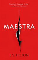 Maestra : The shocking international number one bestseller-9781785760013