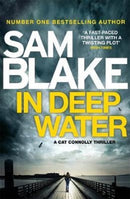 In Deep Water : The exciting new thriller from the