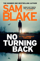 No Turning Back : The new thriller from the