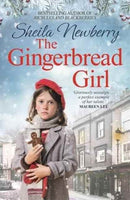 The Gingerbread Girl : A heartwarming historical fiction novel from the Queen of family saga-9781785761911