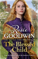The Blessed Child : The perfect read from Britain's best-loved saga writer-9781785762420