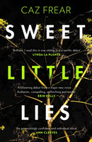 Sweet Little Lies : The most gripping suspense thriller you'll read this year-9781785763359