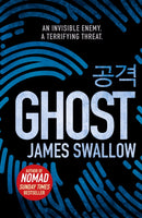 Ghost : The gripping new thriller from the Sunday Times bestselling author of NOMAD-9781785763748