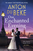 One Enchanted Evening : The uplifting and charming Sunday Times Bestselling Debut by Anton Du Beke-9781785764820