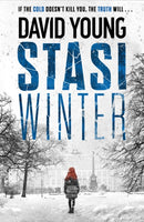 Stasi Winter : The gripping Cold War crime thriller-9781785765469