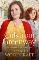 The Girls from Greenway : A nostalgia saga perfect for fans of Daisy Styles and Rosie Clark-9781785767852