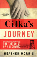 Cilka's Journey : The Sunday Times bestselling sequel to The Tattooist of Auschwitz now a major SKY TV series-9781785769047