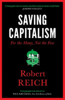 Saving Capitalism : For The Many, Not The Few-9781785781766