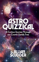 Astroquizzical : A Curious Journey Through Our Cosmic Family Tree-9781785783340