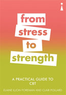 A Practical Guide to CBT : From Stress to Strength-9781785783845