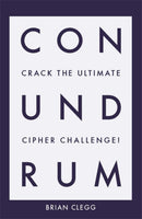 Conundrum : Crack the Ultimate Cipher Challenge-9781785784101