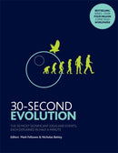 30-Second Evolution : The 50 most significant ideas and events, each explained in half a minute-9781785784132