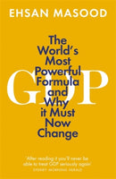 GDP : The World's Most Powerful Formula and Why it Must Now Change-9781785787119