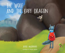 The Wolf and the Baby Dragon-9781785830211