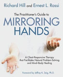 Practitioner''s Guide to Mirroring Hands