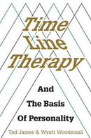 Time Line Therapy and the Basis of Personality-9781785832833