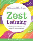 Zest for Learning : Developing curious learners who relish real-world challenges-9781785834011