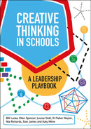 Creative Thinking in Schools : A Leadership Playbook-9781785836848