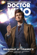 Doctor Who: The Tenth Doctor: Facing Fate Vol. 1: Breakfast at Tyranny''s