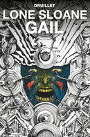 Lone Sloane: Gail-9781785864209