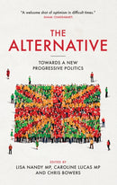 Alternative : Towards a New Progressive Politics-9781785900495