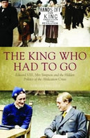 The King Who Had To Go