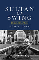 Sultan of Swing : The Life of David Butler-9781785904387
