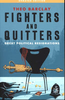 Fighters and Quitters : Great Political Resignations-9781785904615