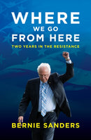 Where We Go from Here : Two Years in the Resistance-9781785904677