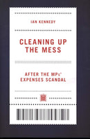Cleaning up the Mess : After the MPs' Expenses Scandal-9781785904943