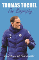 Thomas Tuchel : Rulebreaker-9781785907234
