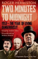 Two Minutes to Midnight : 1953 - The Year of Living Dangerously-9781785907371