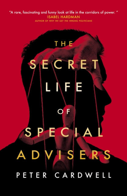 The Secret Life of Special Advisers-9781785907395
