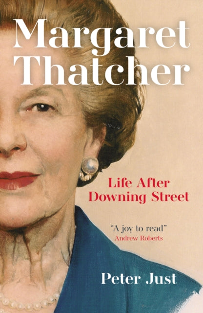 Margaret Thatcher : Life After Downing Street-9781785909207