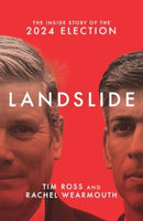 Landslide : The Inside Story of the 2024 Election-9781785909474